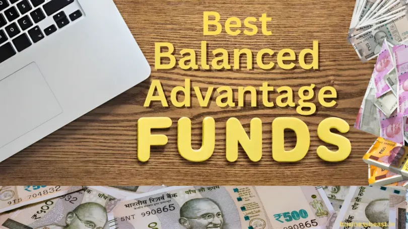 balanced advantage funds