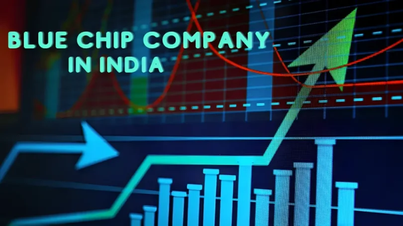 Blue Chip Company in India