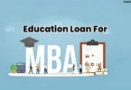 Education Loan for MBA