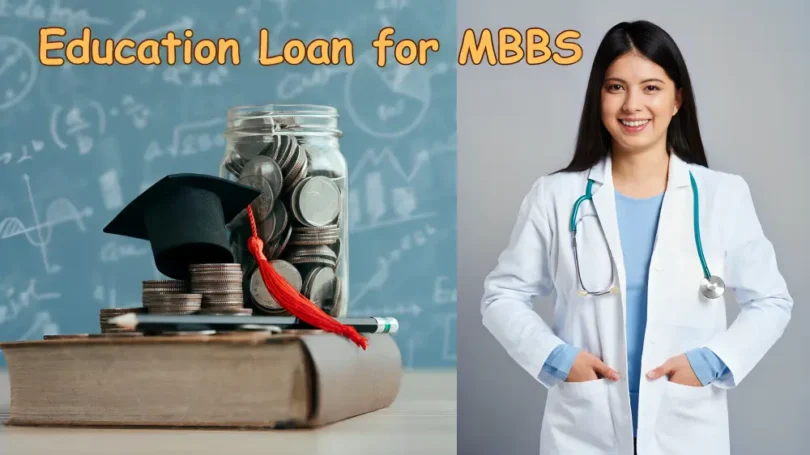 Education Loan for MBBS