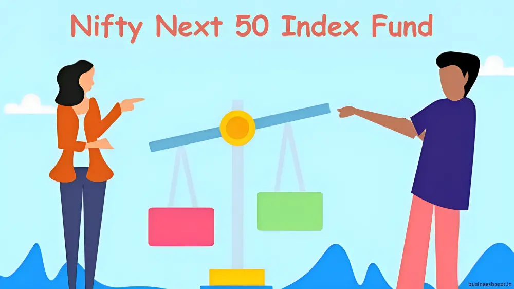 Nifty Next 50 Index Fund: Smart Investing, Easy Returns