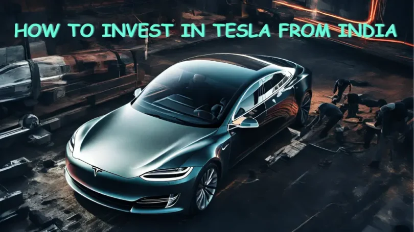 How to Invest in Tesla From India