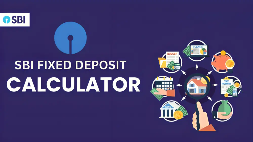 SBI Fixed Deposit Calculator Empower Your Savings (2024)