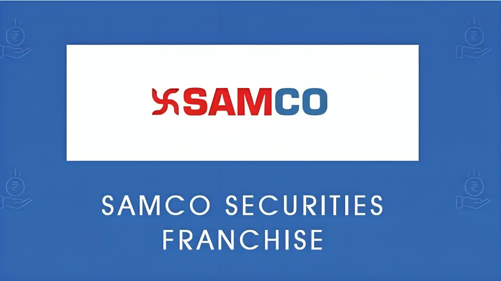 Samco Franchise- Zero investment franchise in India