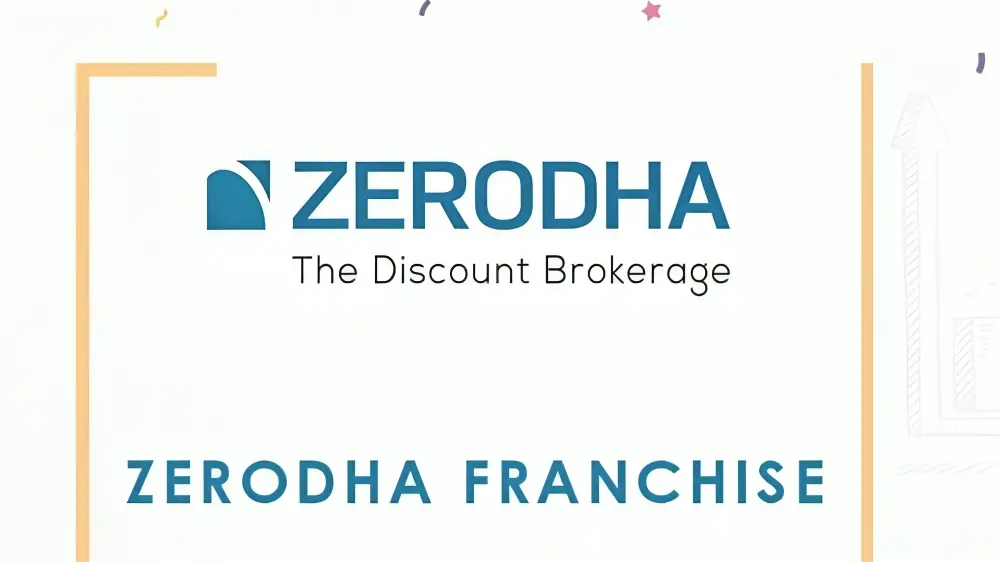 Zerodha Franchise- Zero investment franchise in India