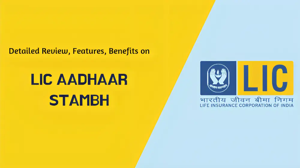 LIC Aadhar Stambh- LIC Policy for Girl Child in India