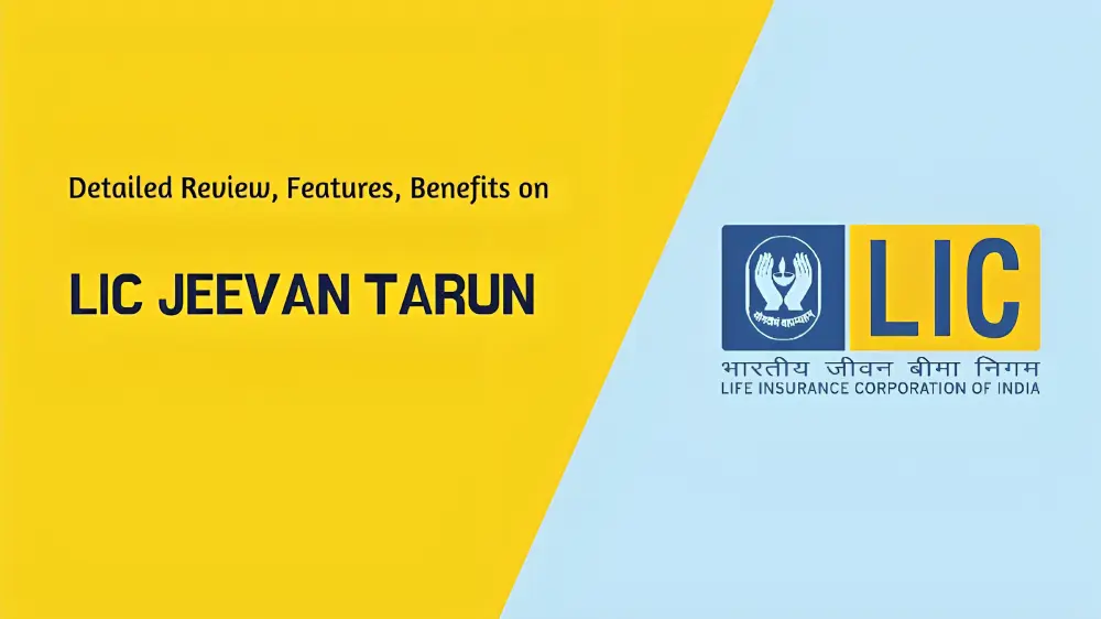 LIC Jeevan Tarun- LIC 500 Per Month Policy